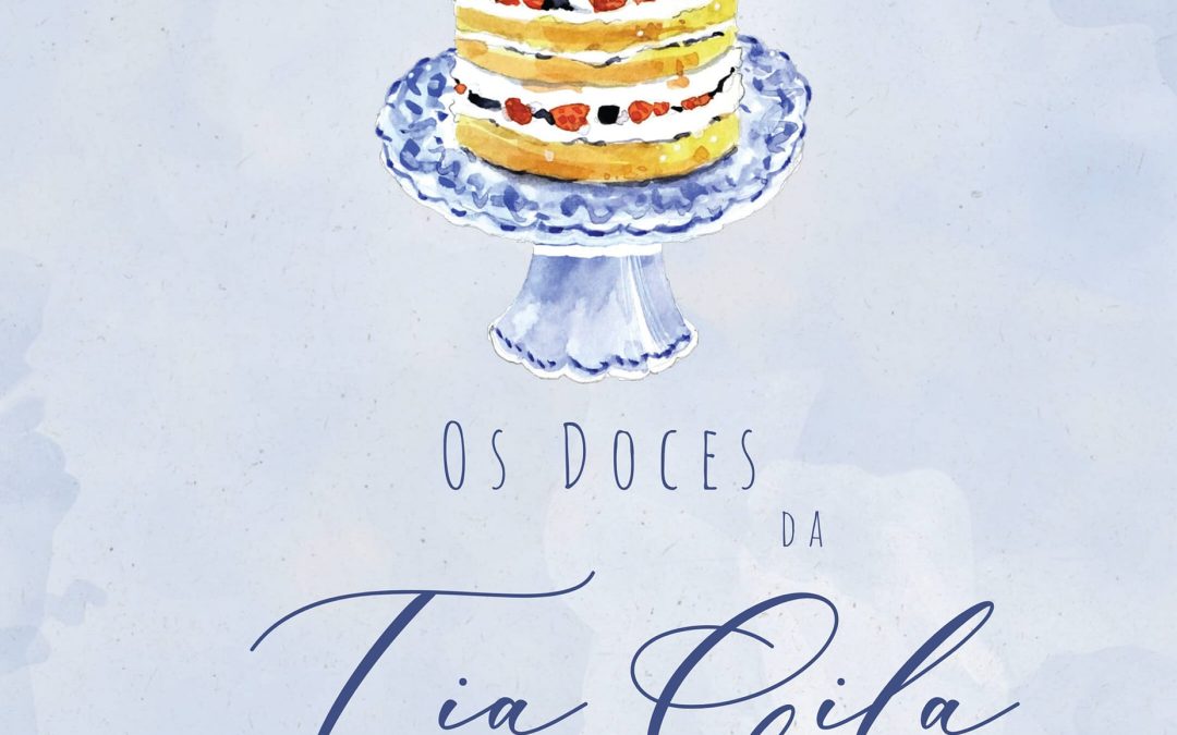 Os Doces da Tia Cila